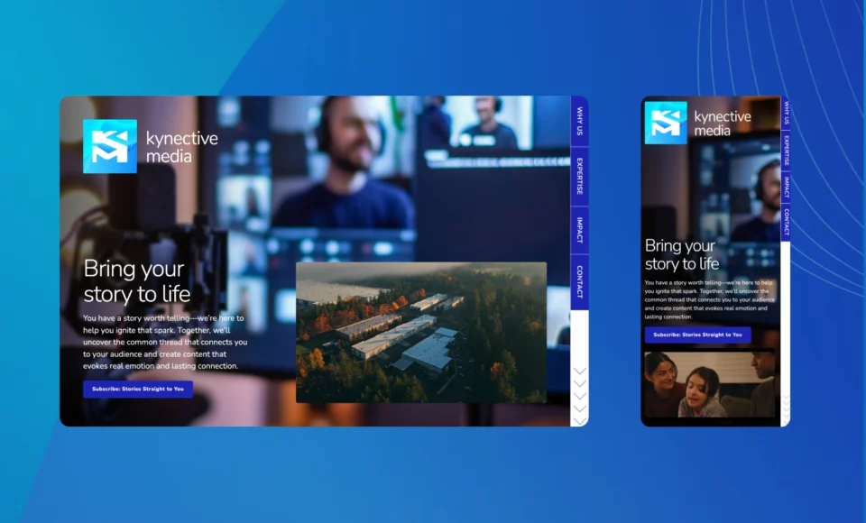 The Kynective Media homepage on desktop and mobile: Bring your story to life over a podcast studio, with a side menu for Why us, Expertise, Impact and Contact.
