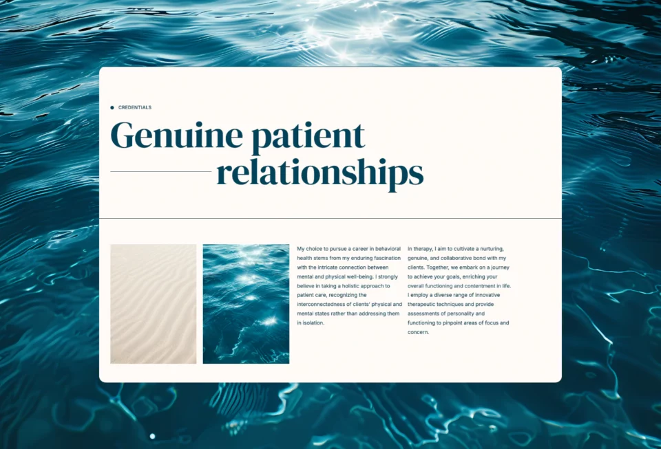 The Credentials section, headed Genuine patient relationships, with sand and water photographs beside two columns of text.